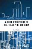 A Brief Prehistory of the Theory of the Firm (eBook, ePUB)