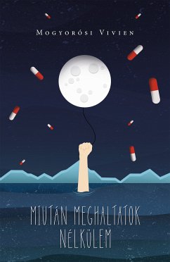 Miután meghaltatok nélkülem (eBook, ePUB) - Mogyorósi, Vivien