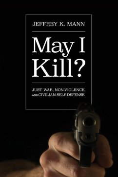 May I Kill? - Mann, Jeffrey K.