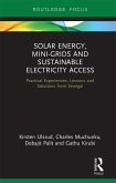 Solar Energy, Mini-grids and Sustainable Electricity Access (eBook, PDF)