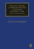 The Electronic Communications Code and Property Law (eBook, ePUB)