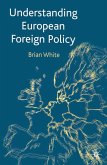 Understanding European Foreign Policy (eBook, PDF)