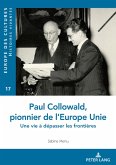 Paul Collowald, pionnier d'une Europe à unir (eBook, ePUB)