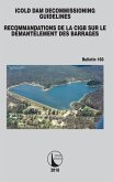 ICOLD Dam Decommissioning - Guidelines (eBook, ePUB)