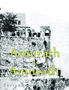 Amurath to Amurath (Illustrated) (eBook, ePUB) - Lowthian Bell, Gertrude