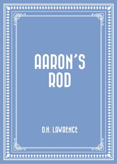 Aaron's Rod (eBook, ePUB) - Lawrence, D.H.