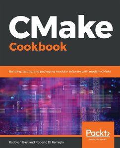 CMake Cookbook (eBook, ePUB) - Bast, Radovan; Di Remigio, Roberto