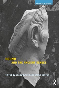 Sound and the Ancient Senses (eBook, PDF)
