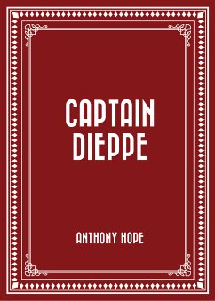 Captain Dieppe (eBook, ePUB) - Hope, Anthony