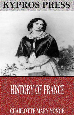 History of France (eBook, ePUB) - Mary Yonge, Charlotte