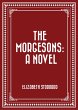 The Morgesons: A Novel (eBook, ePUB) - Bild 1