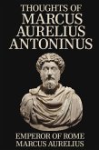 Thoughts of Marcus Aurelius Antoninus (eBook, ePUB)