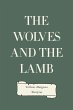 The Wolves and the Lamb (eBook, ePUB) - Bild 1