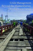 Crisis Management Beyond the Humanitarian-Development Nexus (eBook, ePUB)