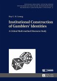 Institutional Construction of Gamblers' Identities (eBook, ePUB)