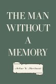 The Man Without a Memory (eBook, ePUB)