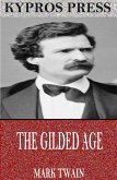 The Gilded Age (eBook, ePUB)