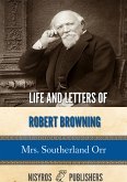 Life and Letters of Robert Browning (eBook, ePUB)