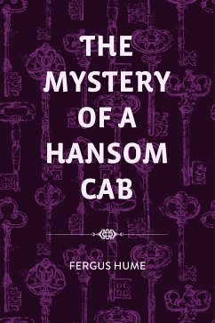 The Mystery of a Hansom Cab (eBook, ePUB) - Hume, Fergus