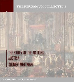 The Story of the Nations: Austria (eBook, ePUB) - Whitman, Sidney