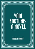 Vain Fortune: A Novel (eBook, ePUB)