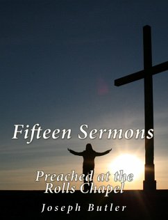 Fifteen Sermons Preached at the Rolls Chapel (eBook, ePUB) - Butler, Joseph