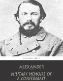 Military Memoirs of a Confederate (eBook, ePUB)