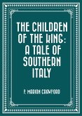 The Children of the King: A Tale of Southern Italy (eBook, ePUB)