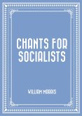Chants for Socialists (eBook, ePUB)