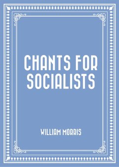 Chants for Socialists (eBook, ePUB) Cover Chants for Socialists (eBook, ePUB)