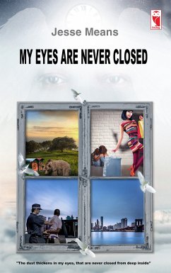 My eyes are never closed (eBook, ePUB) - Means, Jesse