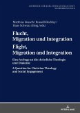 Flucht, Migration und Integration Flight, Migration and Integration (eBook, ePUB)