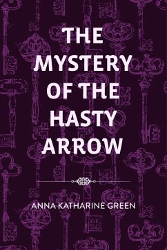 Cover The Mystery of the Hasty Arrow (eBook, ePUB)
