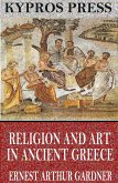 Religion and Art in Ancient Greece (eBook, ePUB)