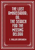 The Lost Ambassador; Or, The Search For The Missing Delora (eBook, ePUB)