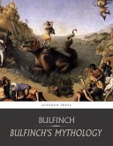 Bulfinch's Mythology: All Volumes (eBook, ePUB)