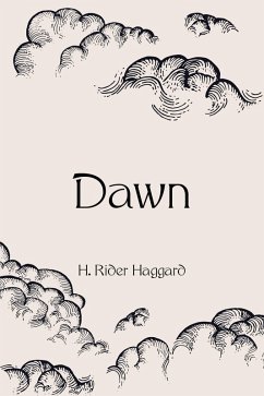 Dawn (eBook, ePUB) - Rider Haggard, H.