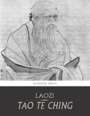 Tao Te Ching (Daodejing) (eBook, ePUB)