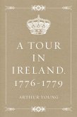 A Tour in Ireland. 1776-1779 (eBook, ePUB)