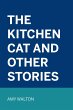 The Kitchen Cat and Other Stories... - Bild 1
