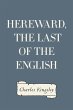 Hereward, the Last of the English... - Bild 1