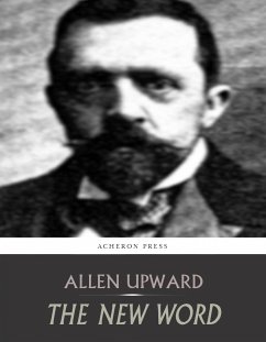 The New Word (eBook, ePUB) - Upward, Allen