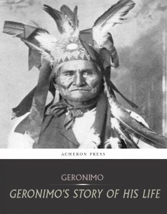 Geronimos Story of His Life (eBook, ePUB) - S. M. Barrett