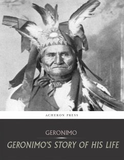 Geronimos Story of His Life (eBook, ePUB) - S.M.Barrett