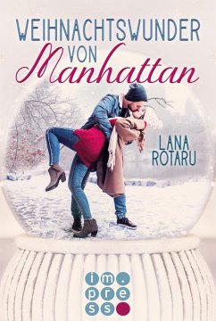 Weihnachtswunder von Manhattan (eBook, ePUB) - Rotaru, Lana