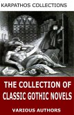 The Collection of Classic Gothic Novels (eBook, ePUB)