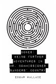 Bones: Being Further Adventures in Mr. Commissioner Sanders' Country (eBook, ePUB)