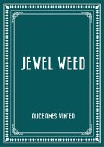 Jewel Weed (eBook, ePUB)