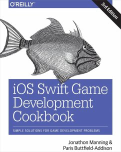 iOS Swift Game Development Cookbook (eBook, ePUB) - Manning, Jonathon