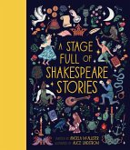 A Stage Full of Shakespeare Stories (eBook, ePUB)